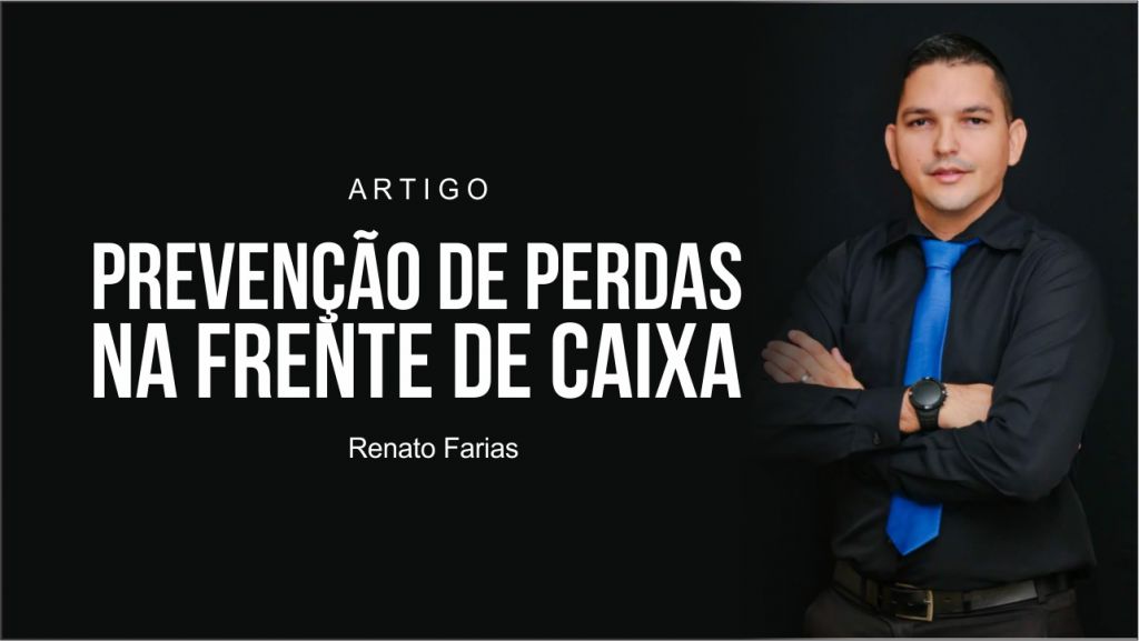 Prevenção de Perdas na frente de caixa