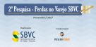 Revelações da 2ª Pesquisa - Perdas no Varejo SBVC