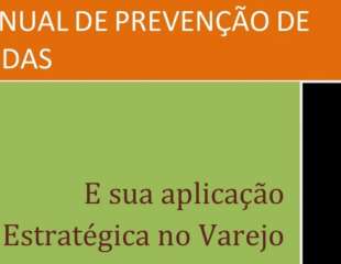 Manual de Prevenção de Perdas e sua aplicação estratégica no varejo